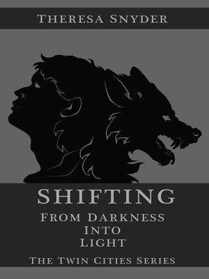 cover image of Shifting from Darkness into Light